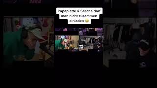 Papaplatte und Sascha darf man nicht zusammen einladen 😂 [upl. by Urana]