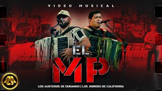 Los Austeros de Durango Los Juniors De California  El MP Video Oficial [upl. by Ennaeerb860]