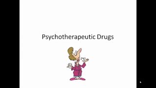 Psychotherapeutic drugs [upl. by Johnathan]