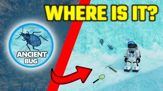 How to get the ANCIENT BUG badge  Expedition Antarctica 🚩 [upl. by Ahsela103]