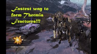 Fastest Way To Farm Thermia Fractures  Warframe [upl. by Ylnevaeh]