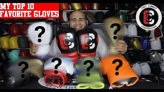 My Top 10 Favorite Boxing Gloves [upl. by Stranger148]