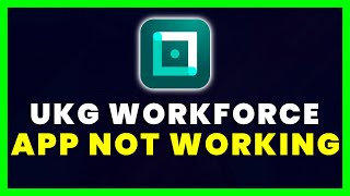 UKG Workforce Central App Not Working How to Fix UKG Workforce Central App Not Working [upl. by Hathcock535]