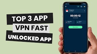 Top 3 Free Fast Secure VPN App For Android  Best VPN Secure App Android [upl. by Eilla112]