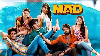 MAD Full Movie Sangeeth Shobhan Narne Nithin Gouri Priya Gopikaa Udyan TeluguFull HD 2023 [upl. by Cressy]