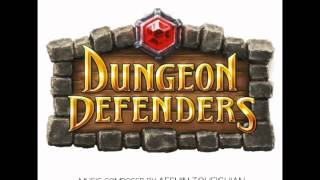 Dungeon Defenders OST  Etherian Fantasy [upl. by Glogau]