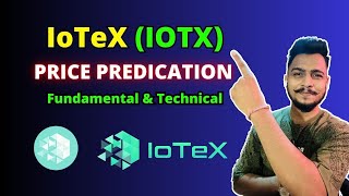 IoTeX IOTX Price Predication amp Fundamental Analysis 202425 [upl. by Gerson411]