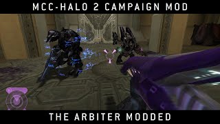 Halo MCC Halo 2 Campaign Mod  The Arbiter Modded [upl. by Ainoval]