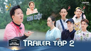 BẬC THẦY SĂN THƯỞNG TRAILER TẬP 2 l Trường Giang gây SỐC khi tố Nhã Phương KEO KIỆT [upl. by Gollin]