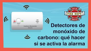 Detectores de monóxido de carbono qué hacer si se activa la alarma CO Alarms in Spanish [upl. by Piegari]