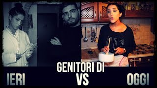 GENITORI DI IERI VS GENITORI DI OGGI 👪 [upl. by Ernald]