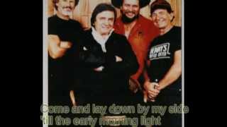 The Highwaymen  Help Me Make It Through The Night with lyrics [upl. by Crowley]