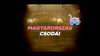 Magyarország Csodái  Zeneakadémia Budapest [upl. by Vin]