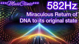 582 Hz frequencyClinical Sound QualityStressfreeSpiritual Awakening Creativityamp Quality Sleep [upl. by Ontina123]