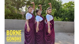 Borne gondhe I Dance cover Priyanka Dutta Sreya Bhattacharyya Mita Dutta [upl. by Llejk882]