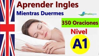 Aprende Inglés Mientras Duermes  Las Frases y Palabras Más Importantes En Inglés [upl. by Jaret]