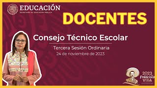 Tercera Sesión Ordinaria del Consejo Técnico EscolarDocentes 24 de noviembre de 2023 [upl. by Witty]