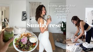 sunday RESET  grocery haul at home IPL organizing healthy meal prep amp more [upl. by Kaye489]