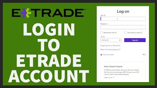 How To Login eTrade 2022 ETrade Sign In Quick And Easy Tutorial [upl. by Aluor566]