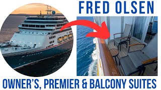 Fred Olsen Cruise Line Owner’s Suite Premier Suite amp Balcony Suite [upl. by Jovita]