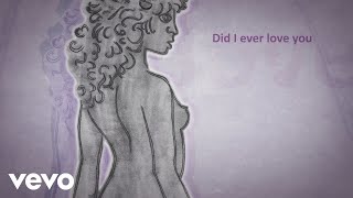 Leonard Cohen  Did I Ever Love You Lyric Video [upl. by Gurl]