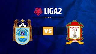 ⚽ BINACIONAL VS AYACUCHO FC  LIGA 2  FECHA 3 [upl. by Eamon]