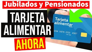 AHORA❗ TARJETA ALIMENTAR💳 para los Jubilados y Pensionados PNC de Anses [upl. by Ellerrad]