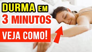 COMO DORMIR RÁPIDO  SÓ 3 MINUTOS  E ACABAR COM A INSÔNIA [upl. by Sadie]