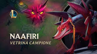 Vetrina campioni Naafiri  Gameplay  League of Legends [upl. by Tiersten750]