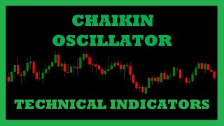 Chaikin Oscillator CHO Explained  Technical Indicators [upl. by Lanrev]