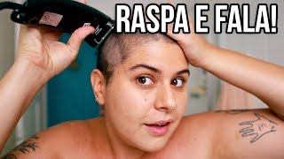 O QUE MUDOU COM O CABELO RASPADO [upl. by Nylde]