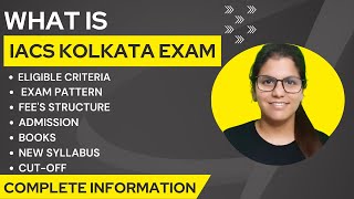 What is IACS EXAM II Exam Pattern II New Syllabus II WhatisIACSexamstrategyiacskolkata2023 [upl. by Lehcsreh]