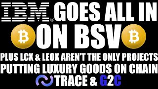 💣💥BSV  IBM GOES ALL IN ON BSV BSV [upl. by Cara734]