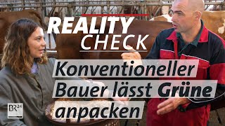 Grüne Politikerin auf konventionellem Bauernhof  geht das gut  Reality Check  Kontrovers  BR24 [upl. by Alida]