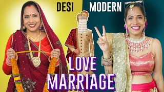 Love Marriage  Desi Vs Modern  Indian Wedding Drama  ShrutiArjunAnand [upl. by Ocisnarf]