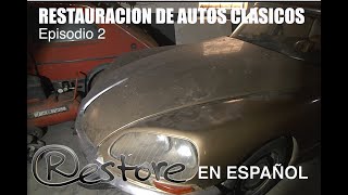 Restauración de autos clásicos Restore Autos TV 2 [upl. by Petua]