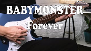 BABYMONSTER 베이비몬스터  Forever Guitar Cover [upl. by Ahsuatal]