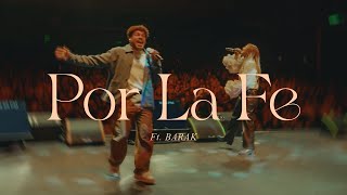 Un Corazón  Por la Fe Ft Barak Video Oficial [upl. by Annaek]