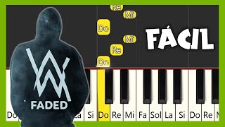 Alan Walker  Faded  TUTORIAL DE PIANO FÁCIL  PIANO FÁCIL CON NOTAS [upl. by Saravat985]