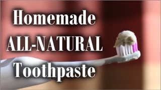 All Natural Toothpaste Recipe  Electric Toothbrush Review [upl. by Karmen97]