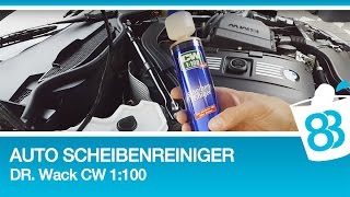 Auto Scheibenreiniger Konzentrat Test Dr Wack CW1100 Super Scheibenreiniger für Scheibenwaschanlage [upl. by Cheyney]