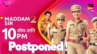 Madam Sir season 2 is not coming Postponed NSTV255 [upl. by Artinahs]