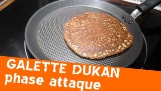 Galette Dukan de la phase dattaque [upl. by Atener]