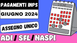 PAGAMENTI INPS ➜ CALENDARIO GIUGNO 2024 Adi SFL AUU NASpI [upl. by Akselav]