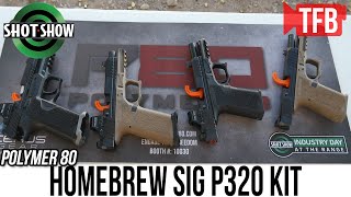 A Homebrew Polymer 80 P80 Sig P320 Chassis Kit SHOT 2022 [upl. by Ellesij]