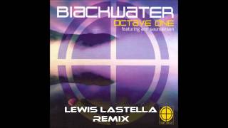 Octave One  Blackwater Lewis Lastella Remix Free Download  Unofficial Remix [upl. by Alroi753]