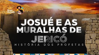 Josué e as muralhas de Jericó [upl. by Greenwood]