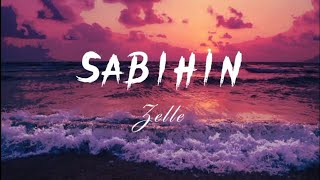 Sabihin  Zelle Lyrics [upl. by Nussbaum336]