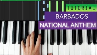 National Anthem Of Barbados Piano Tutorial [upl. by Sachi]