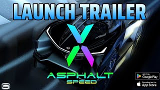 Asphalt 10 Speed • Launch Trailer • RACING REDEFINED [upl. by Chantalle]